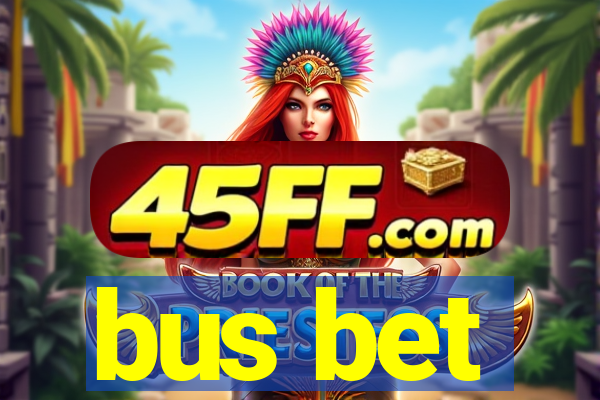 bus bet